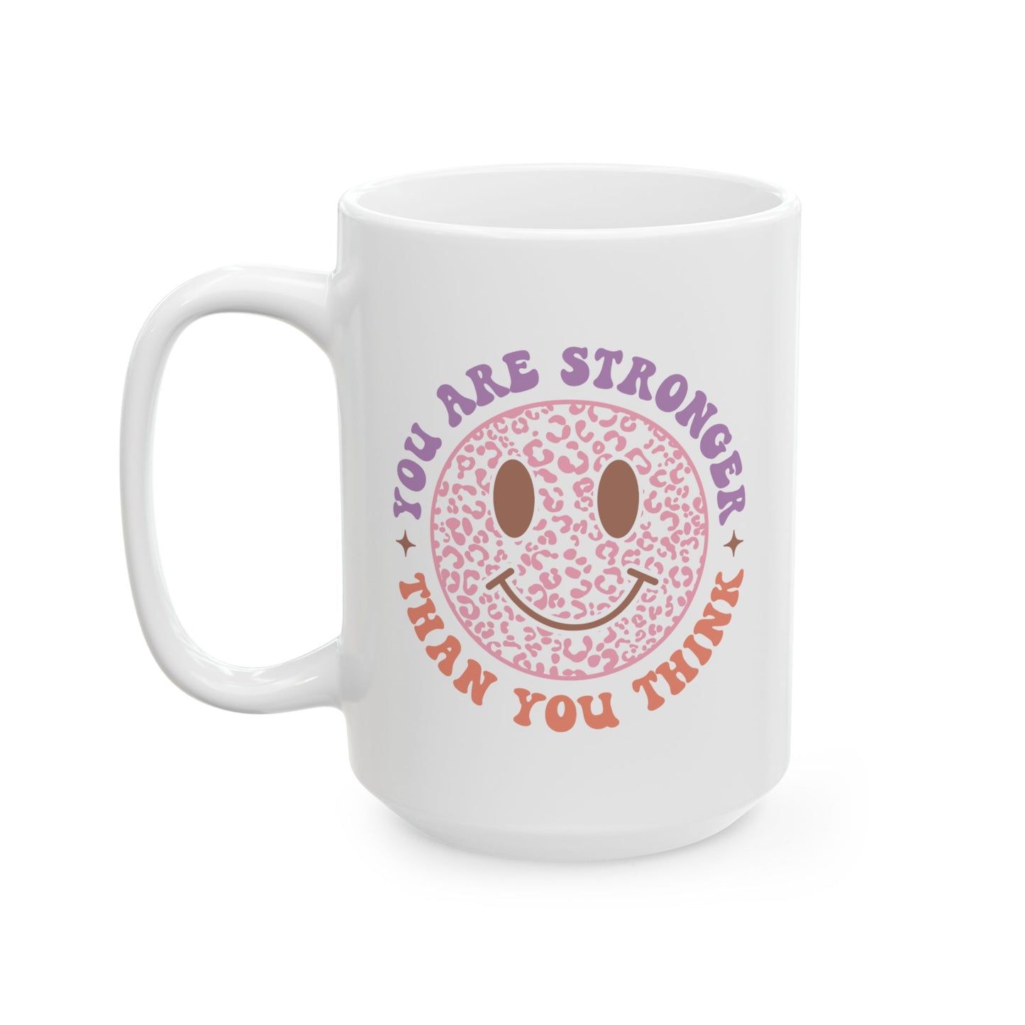 Motivation Mug - You Are Stronger Than You Think Smiley Face