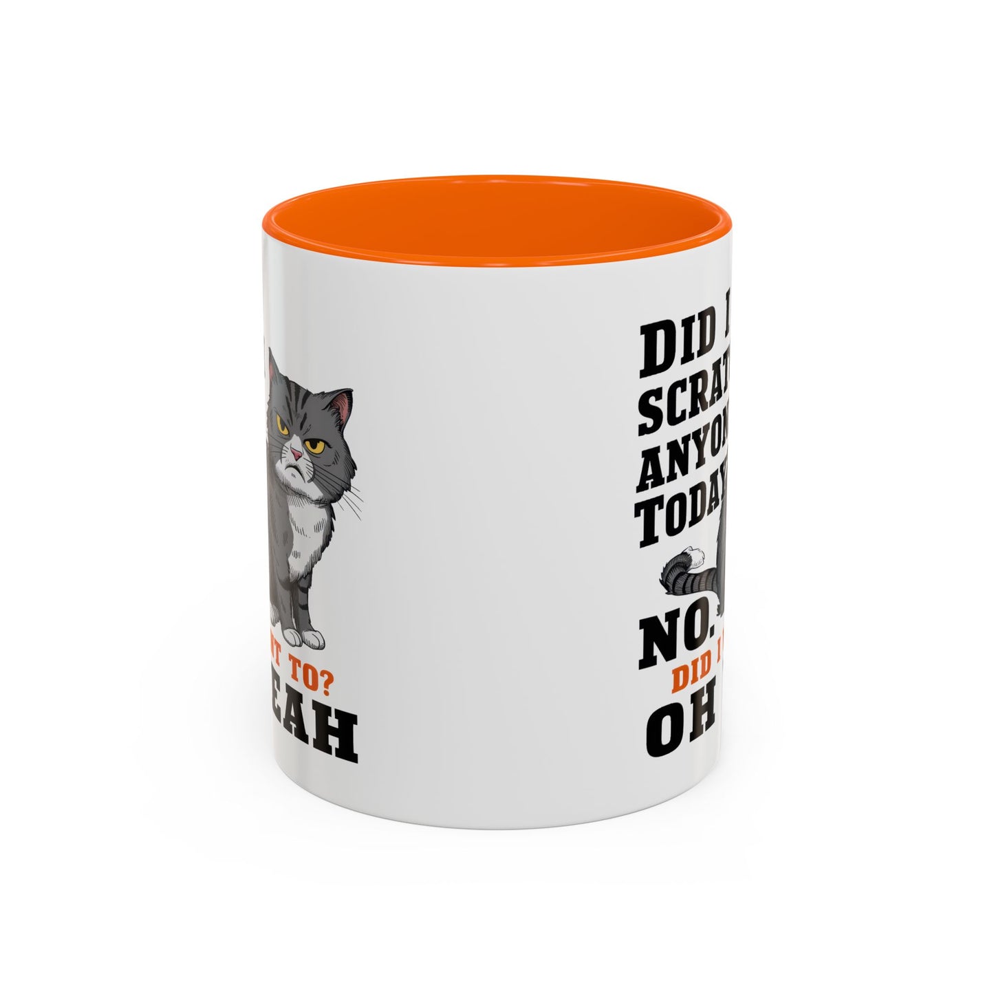 Animal Mug - Did I Scratch Anyone Today?