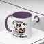 Humor Mug - Don't Rush Me Cat