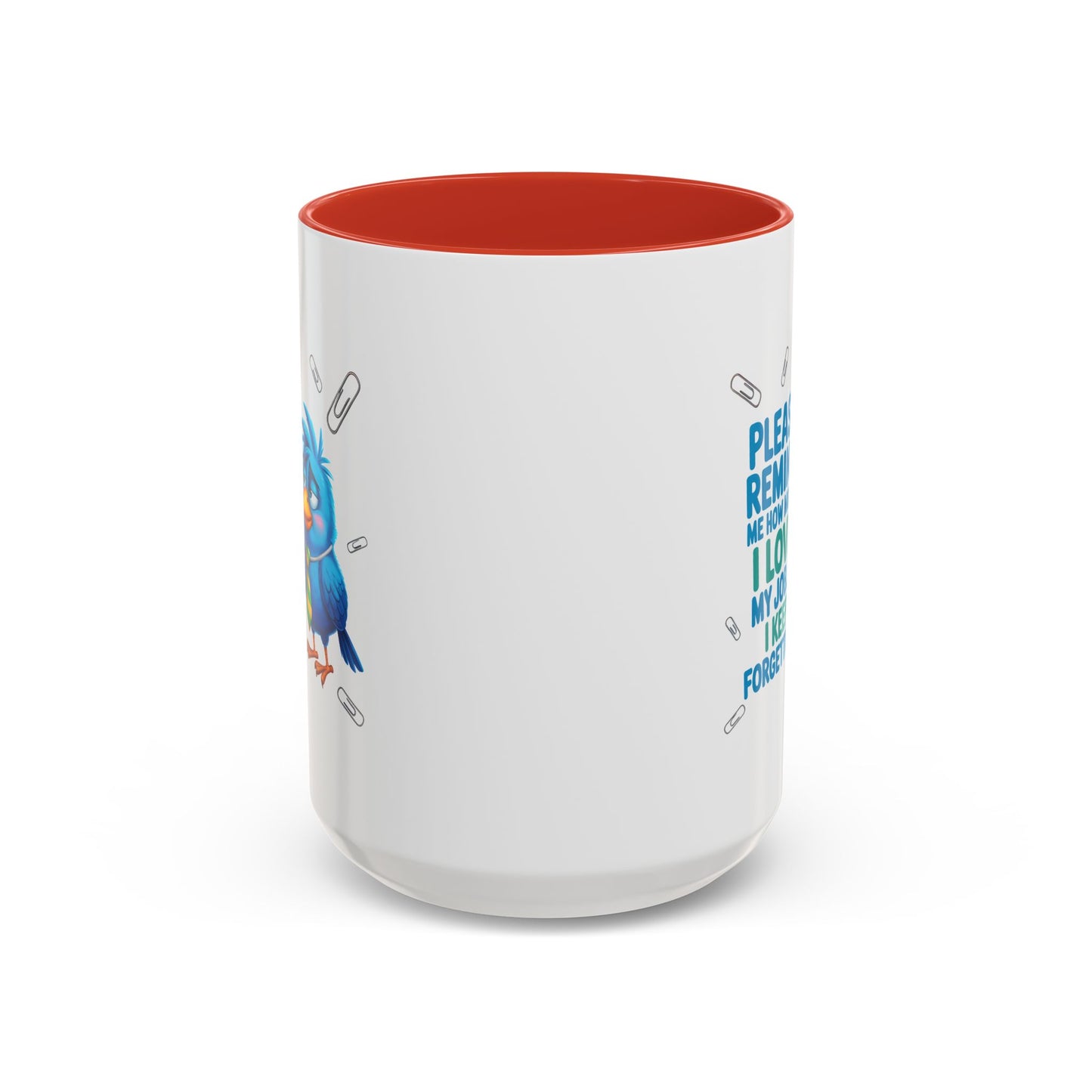 Office Mug - Please Remind Me