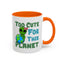 Alien Mug - Too Cute For This Planet