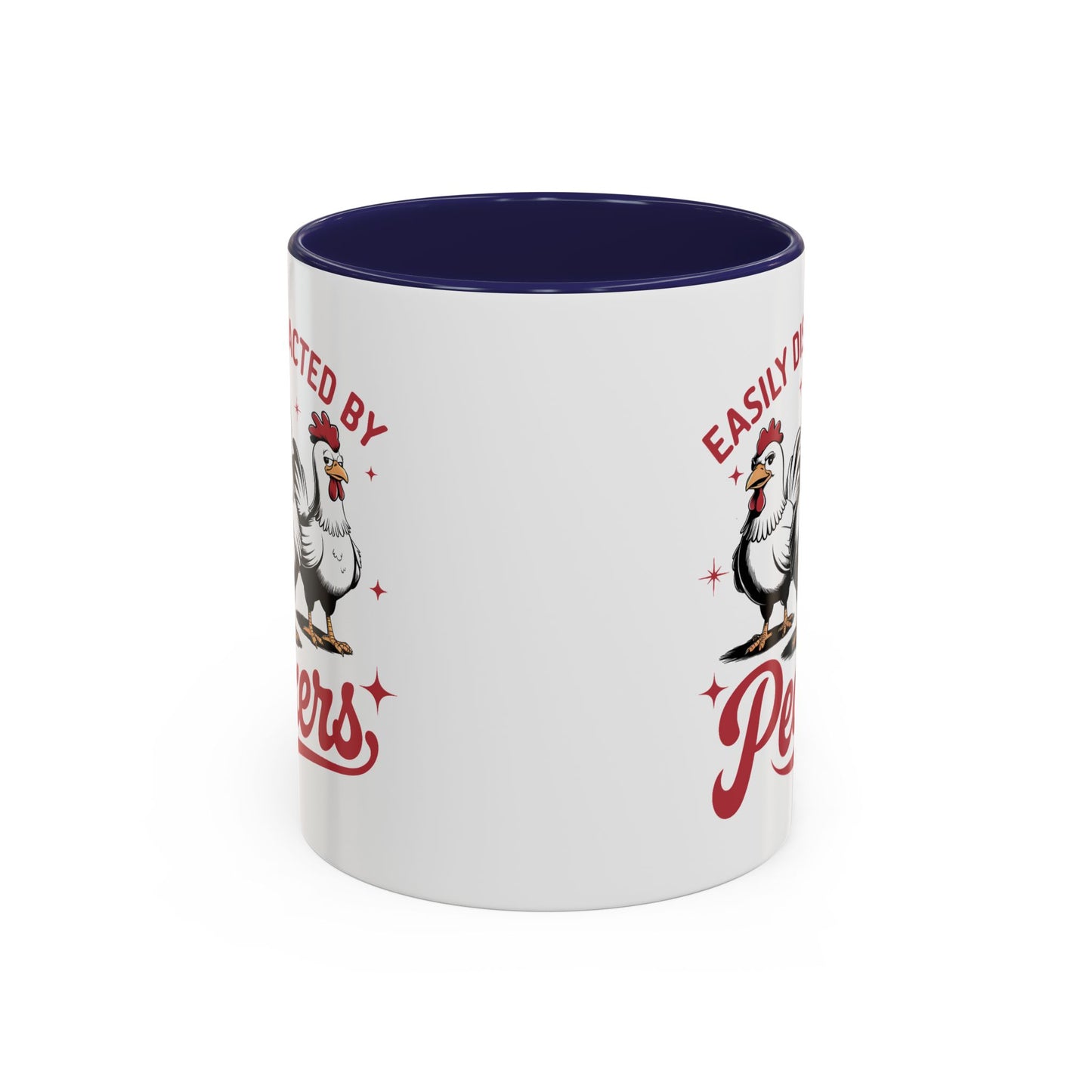 Humor Mug - Easily Distracted By Peckers