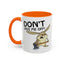 Adult Mug - Don't Piss Me Off