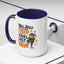 Humor Mug - You Just Yeed Your Last Haw