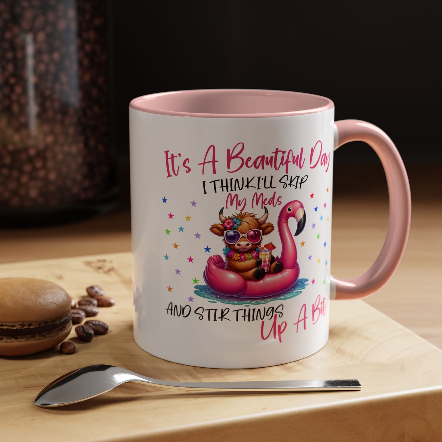 Humor Mug - It's a Beautiful Day