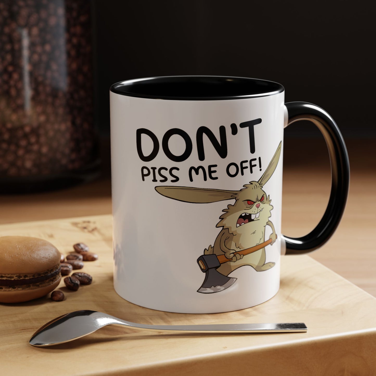 Adult Mug - Don't Piss Me Off