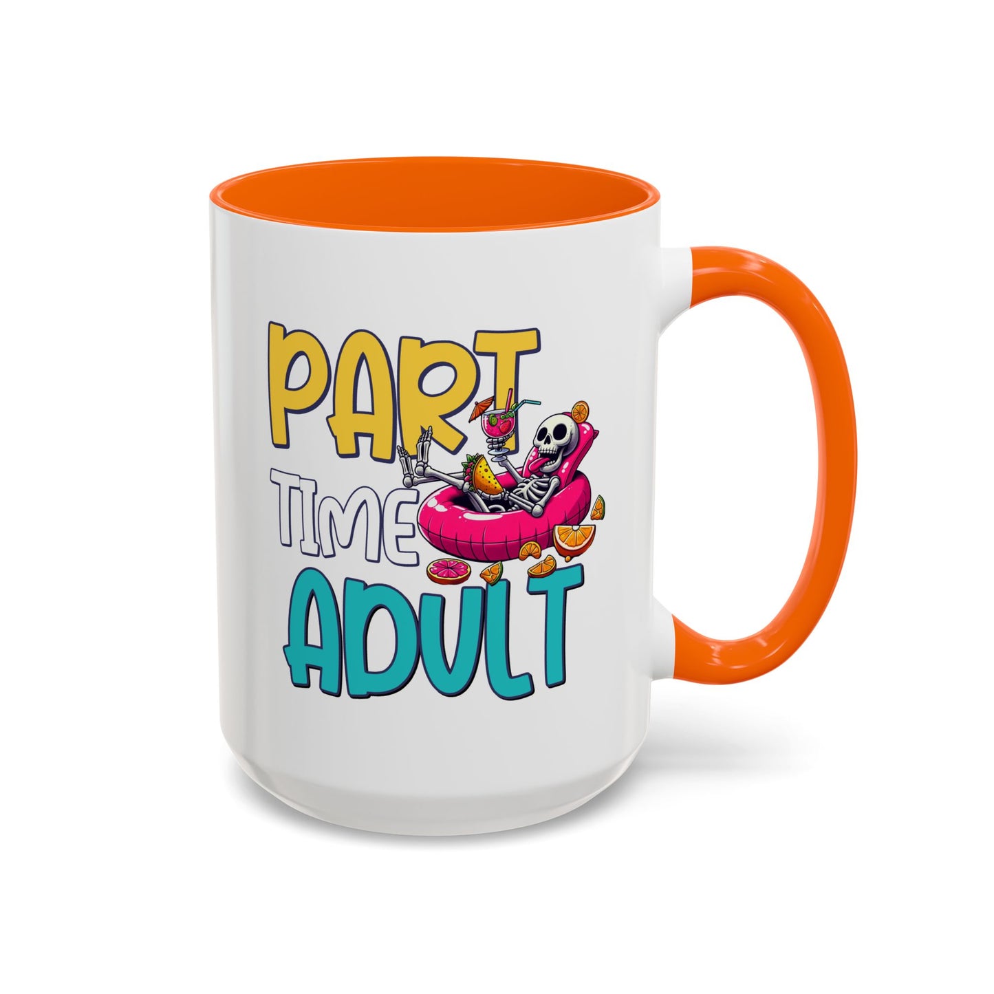 Adult Mug - Part-Time Adult