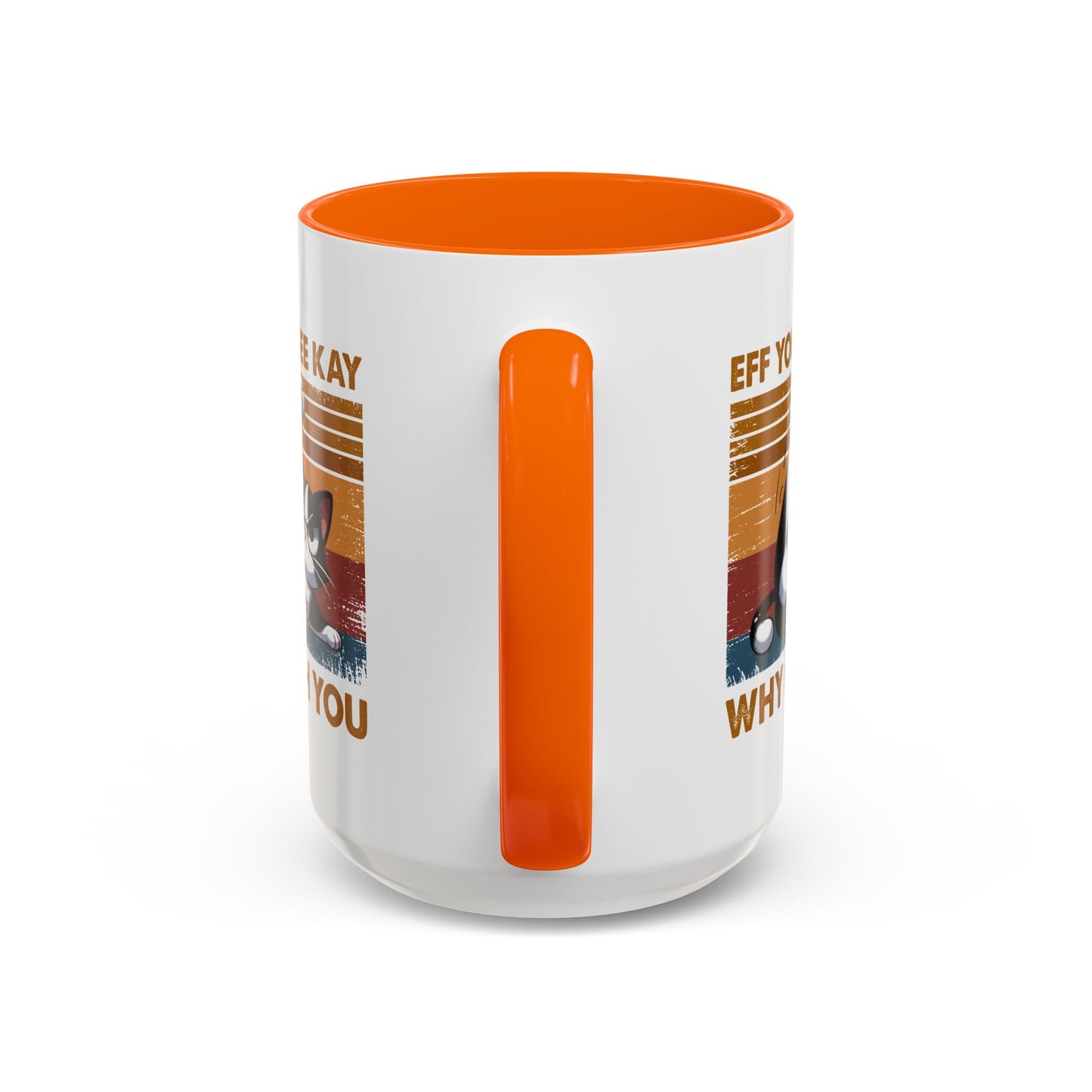 Adult Mug - Eff You See Kay Why Oh You Cat