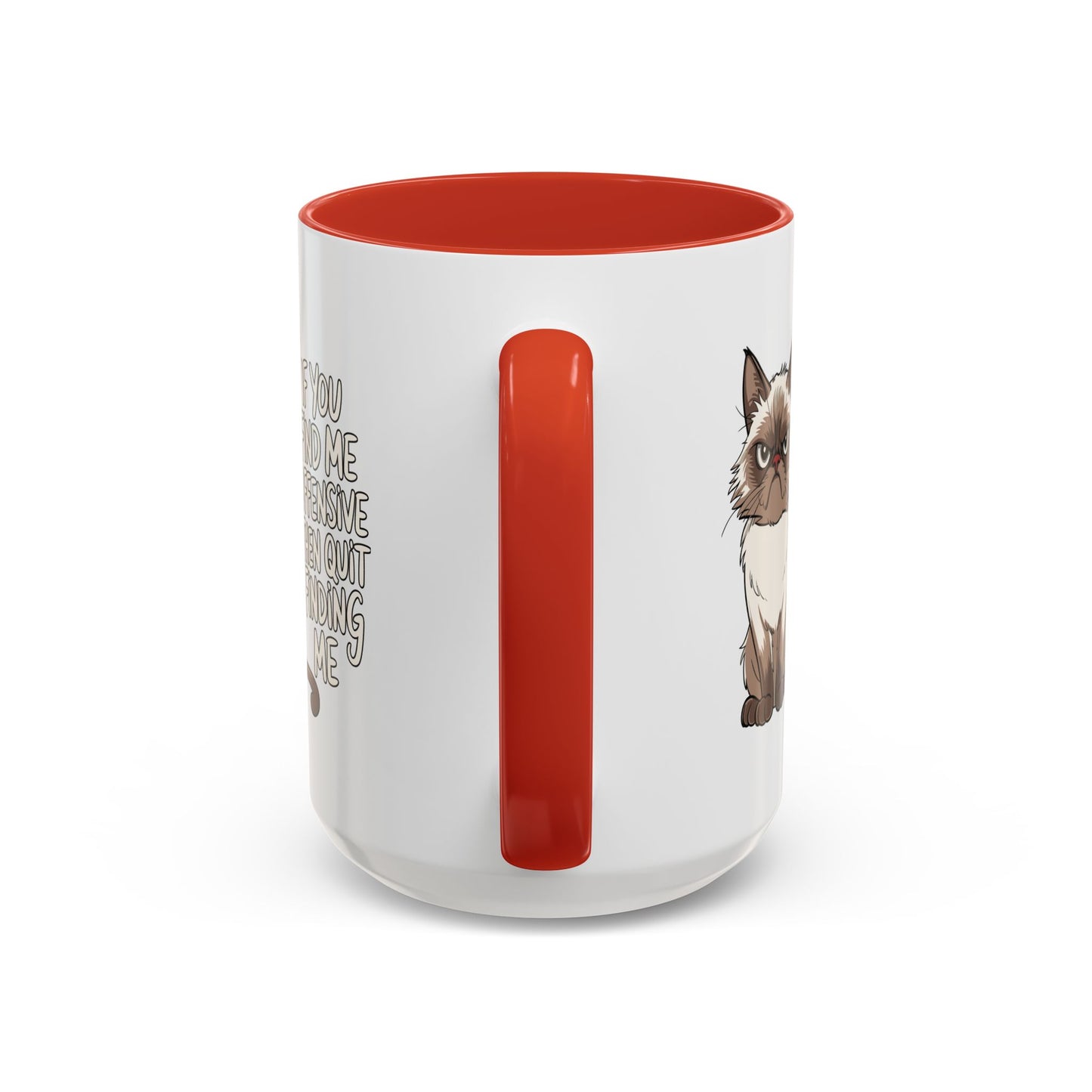 Animal Mug - If You Find Me Offensive