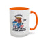Office Mug - Just Remember