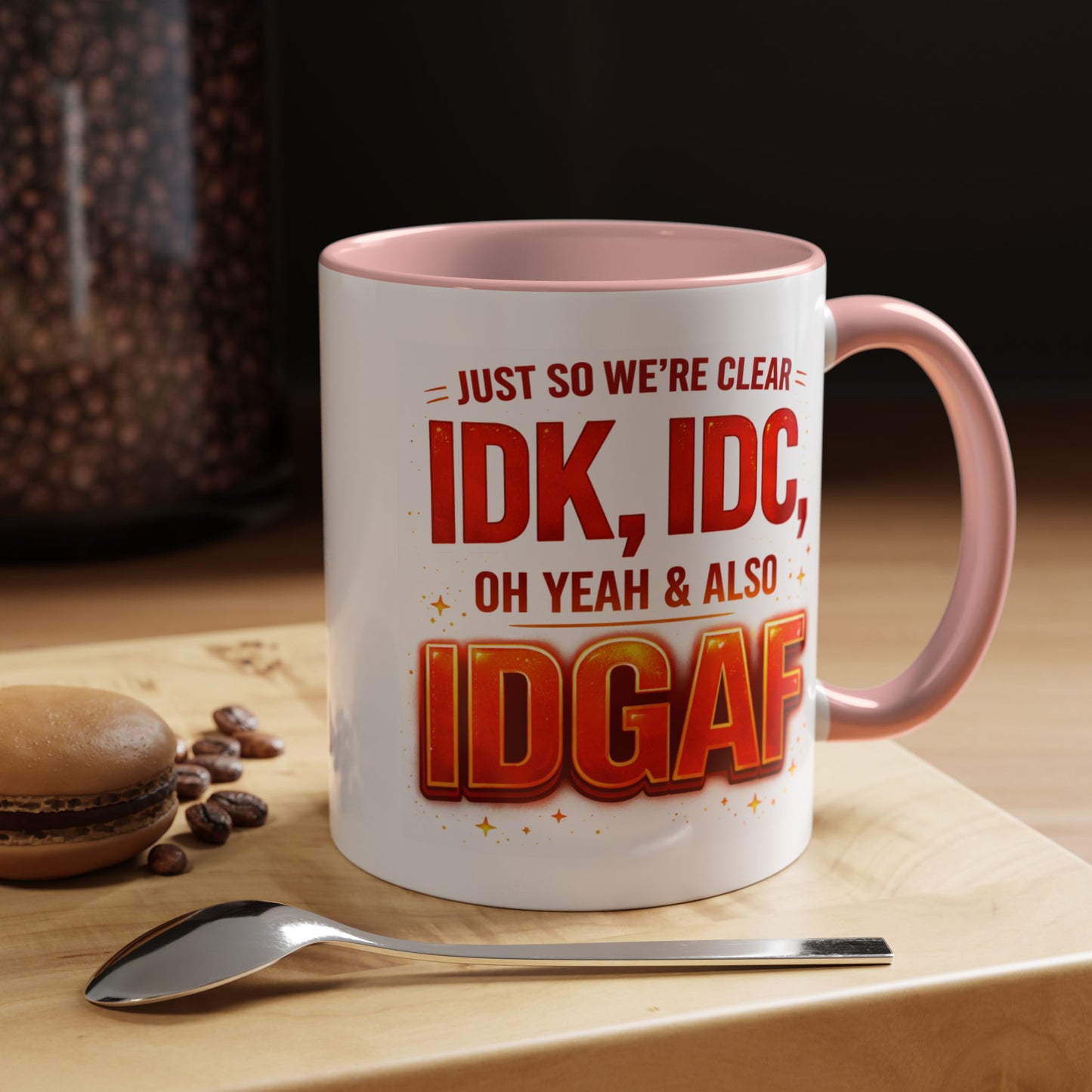 Office Mug - Just So We're Clear