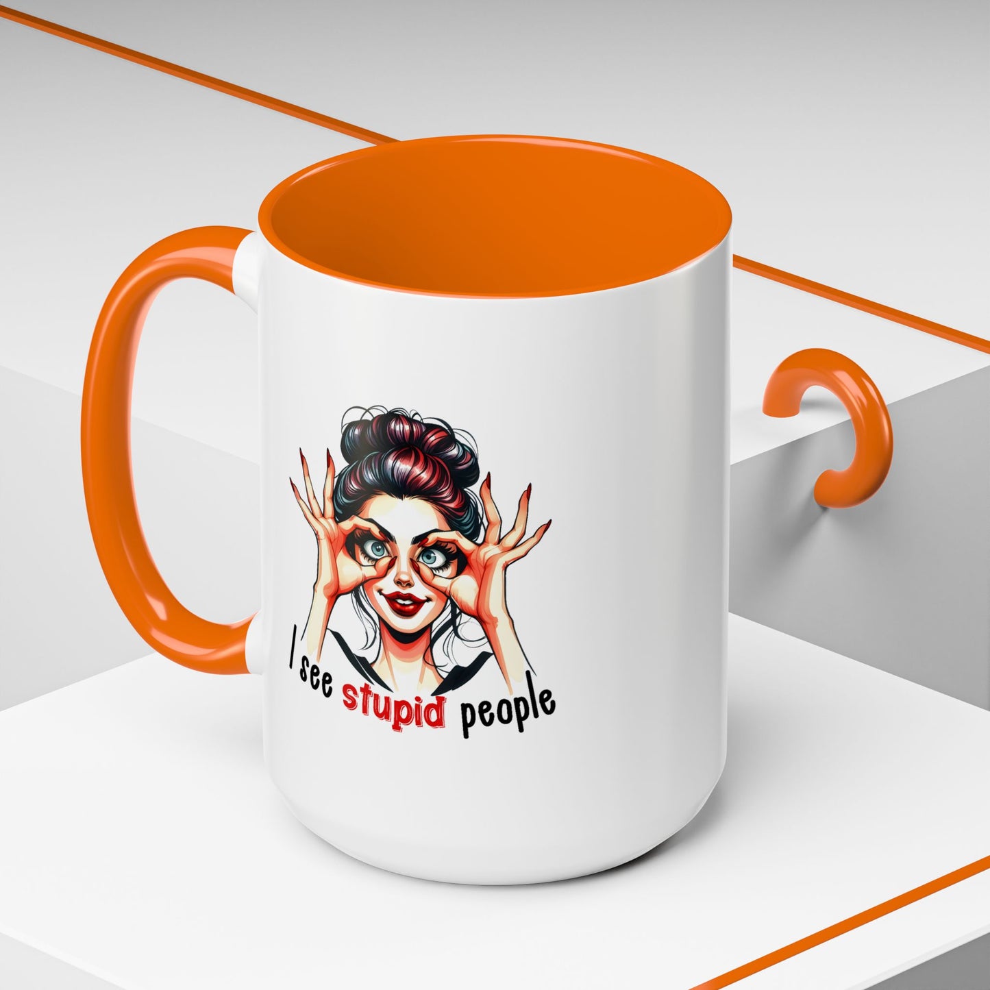 Adult Mug - I See Stupid People