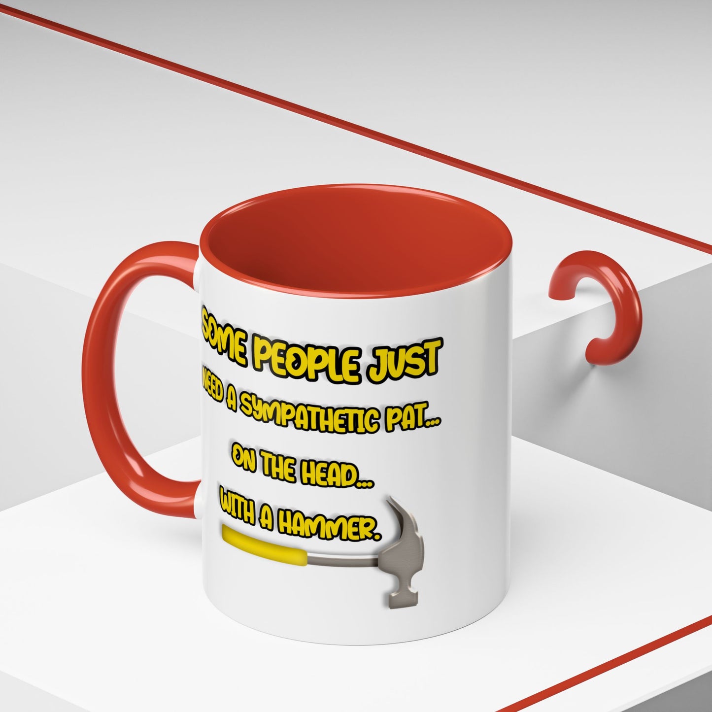 Humor Mug - Some People