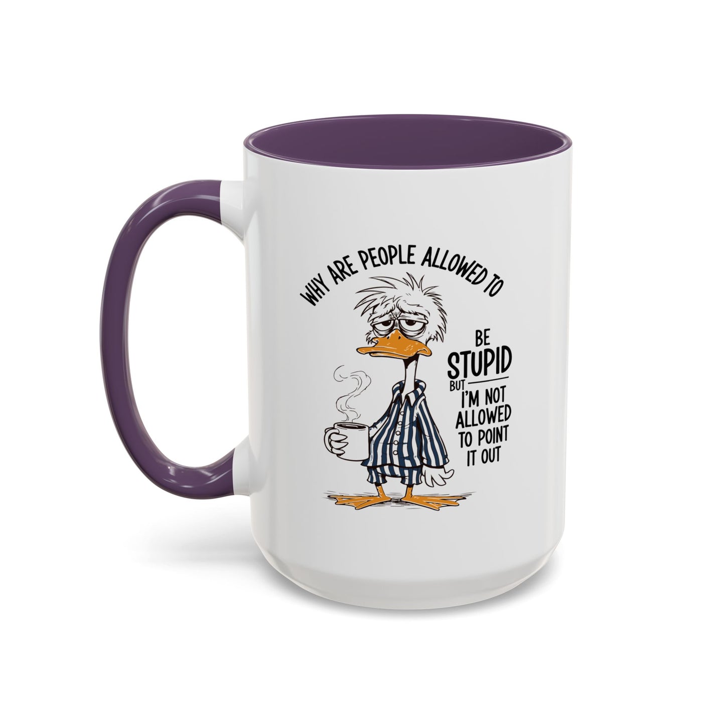 Office Mug - Why Are People