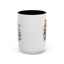 Humor Mug - Whatever Is The Opposite of Has Their Shit Together