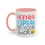 Adult Mug - Warning I Speak The Fucking Truth