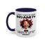 Humor Mug - I Don't Suffer from Insanity