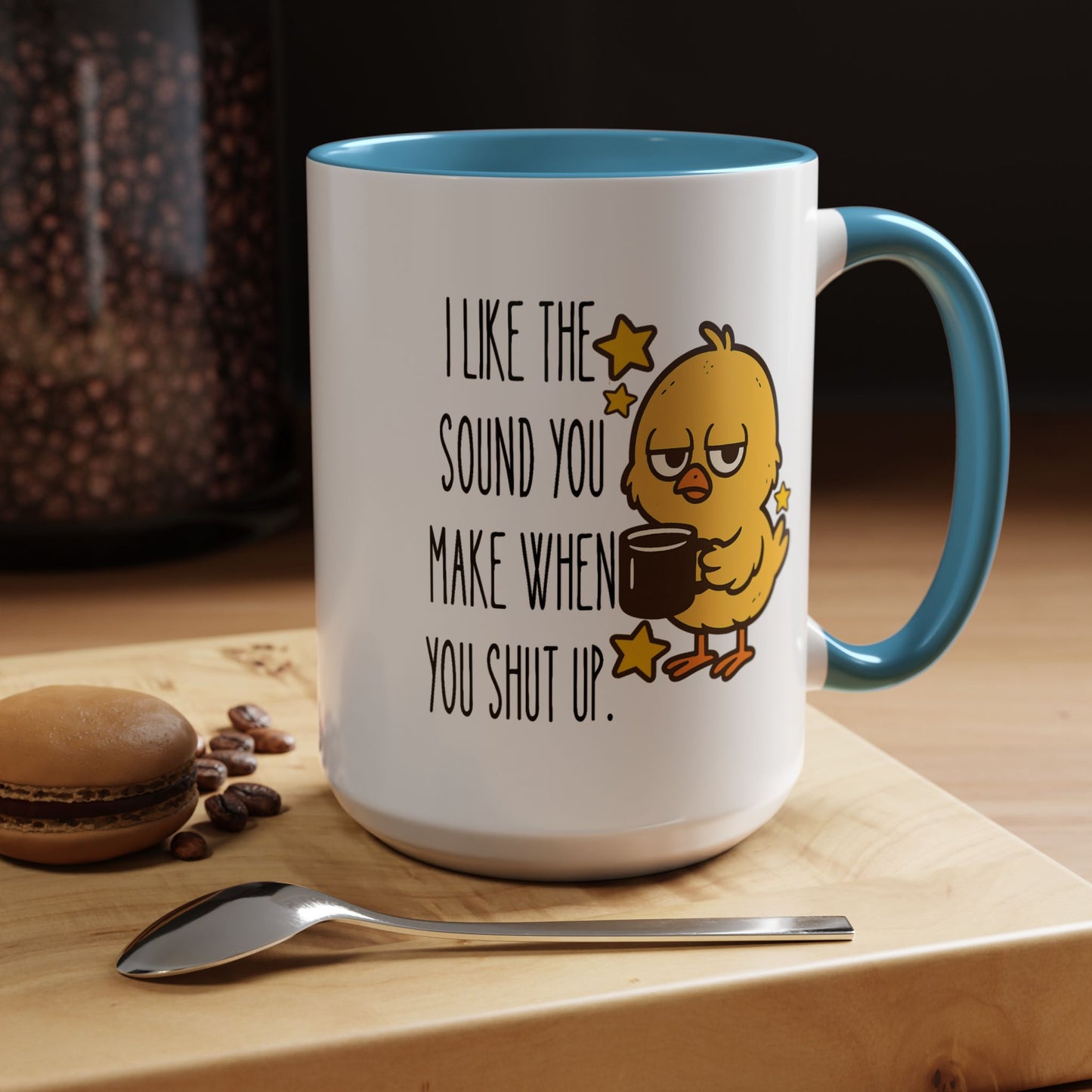 Humor Mug - I Like the Sound