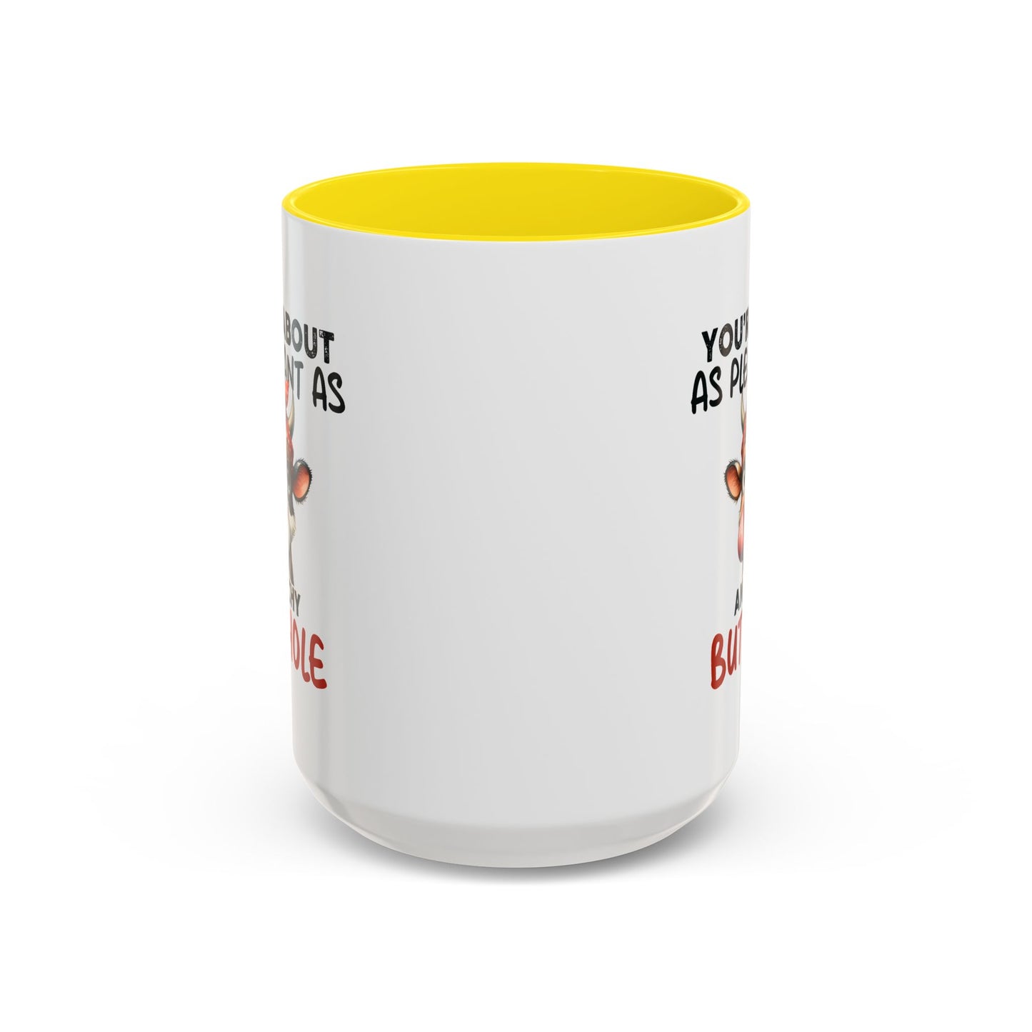 Humor Mug - You're About as Pleasant
