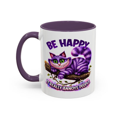 Humor Mug - Be Happy