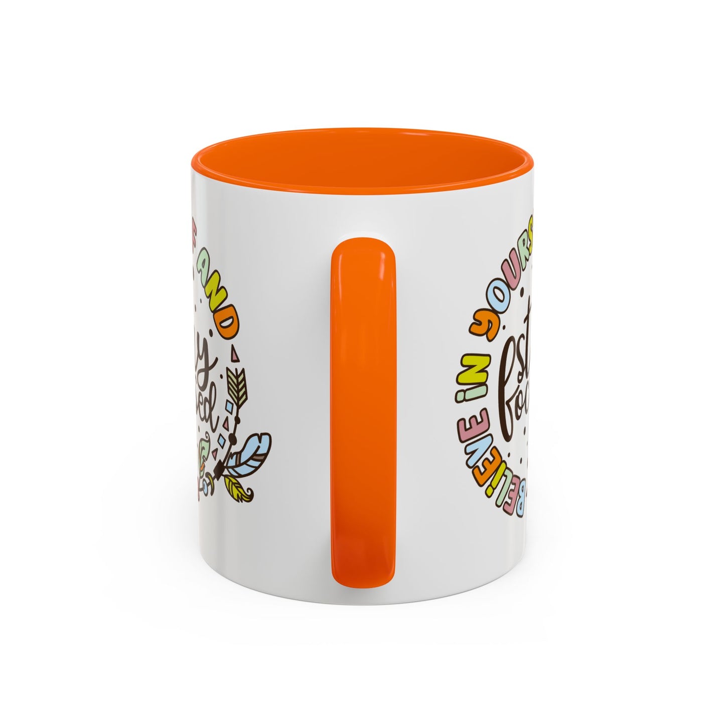 Motivation Mug - Believe in Yourself and Stay Focused