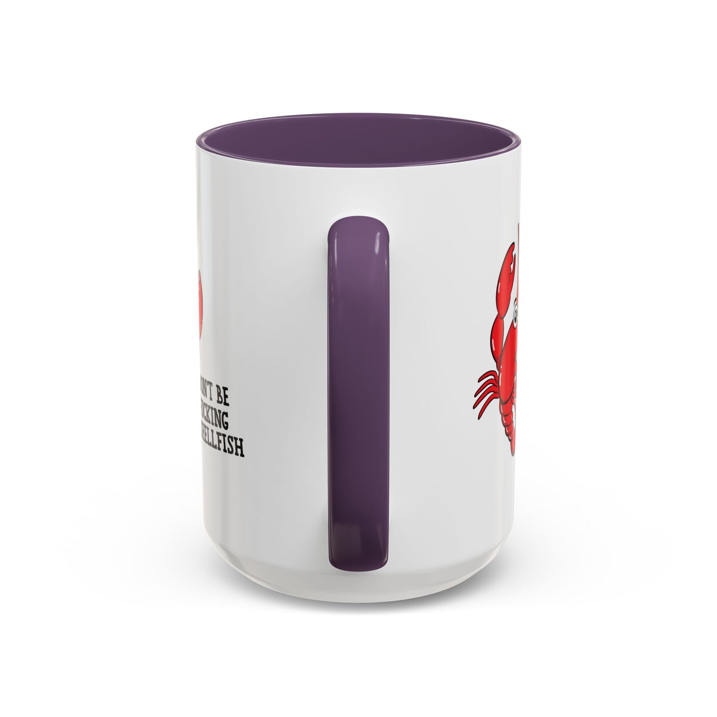 Adult Mug - Don't Be Fucking Shellfish