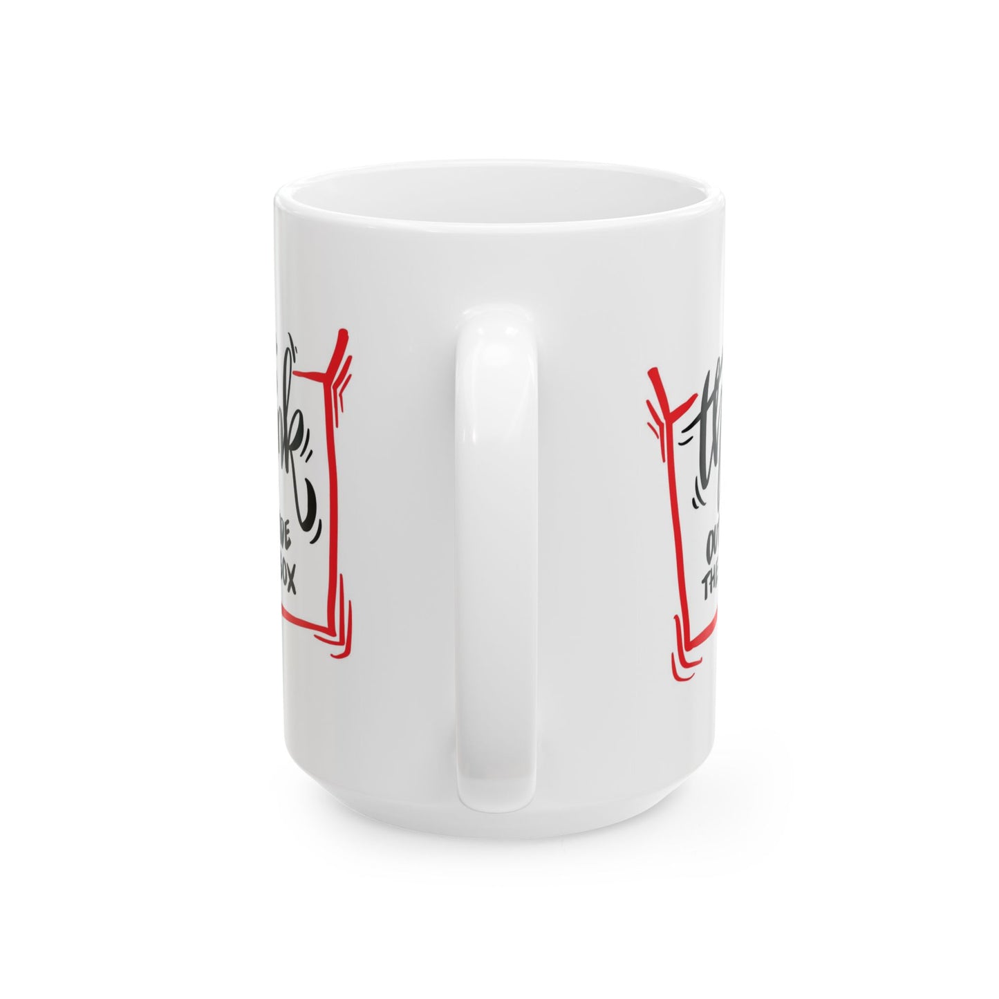 Motivation Mug - Think Outside The Box 1