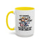 Humor Mug - Just Remember If We Get Caught