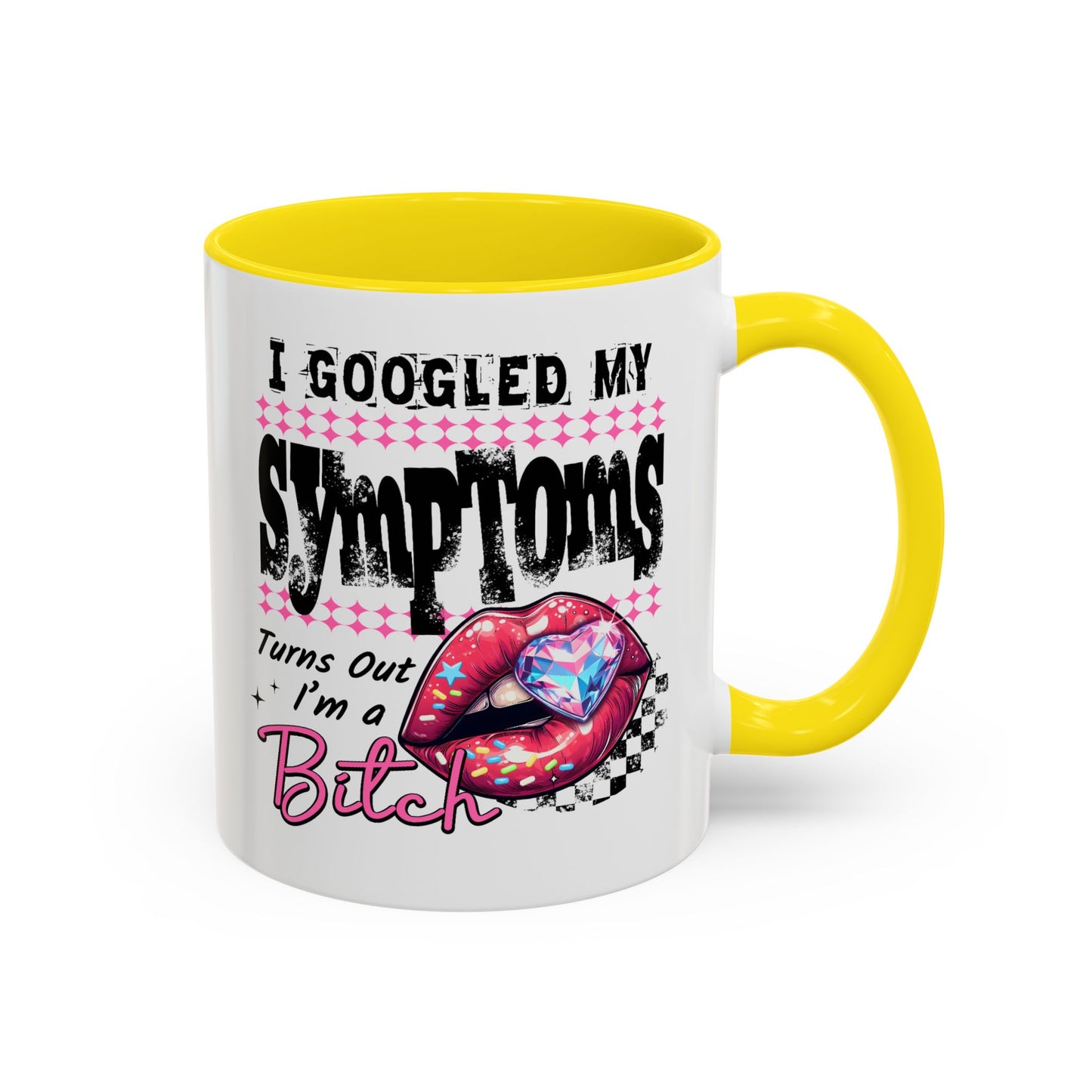 Humor Mug - I Googled My Symptoms