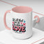 Anniversary Mug - Let All That You Do