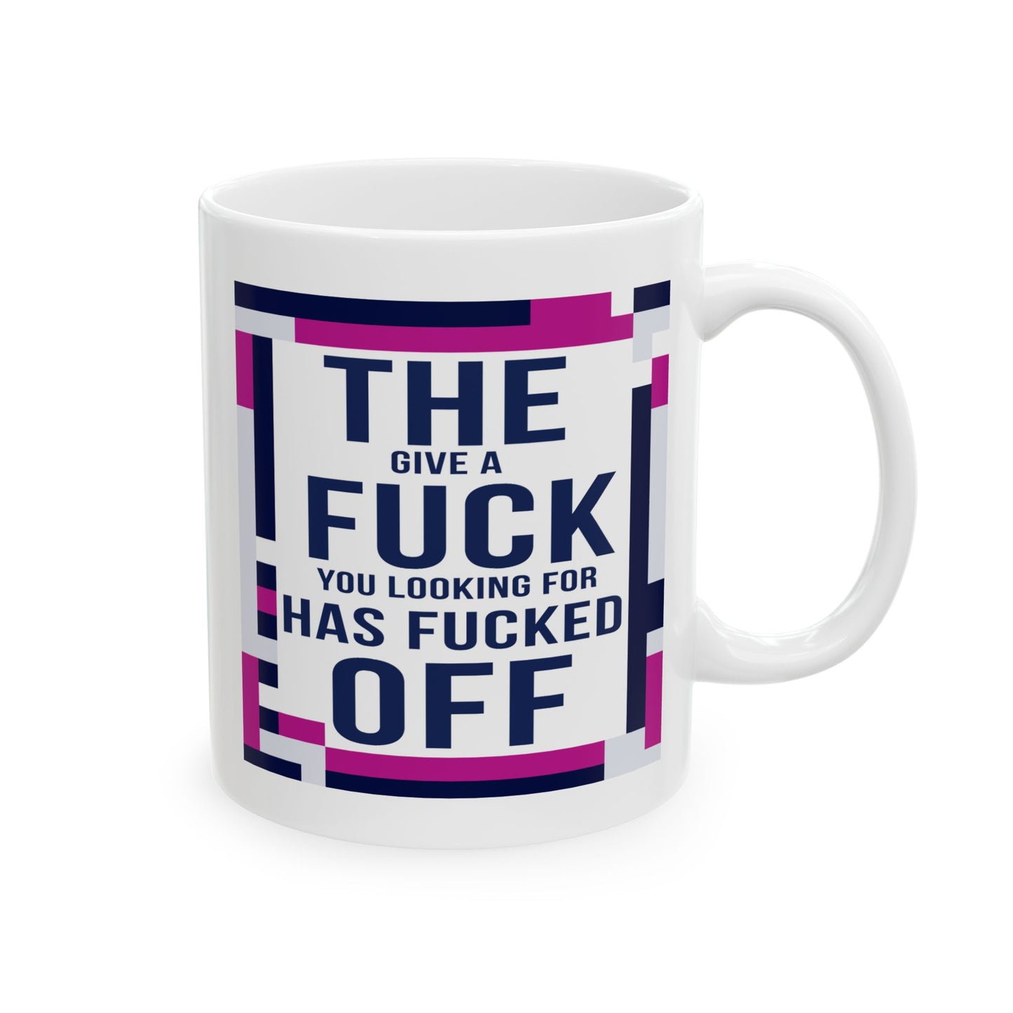 Adult Mug - The Give a Fuck You're Looking For