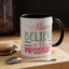 Motivation Mug - Always Believe in the Impossible