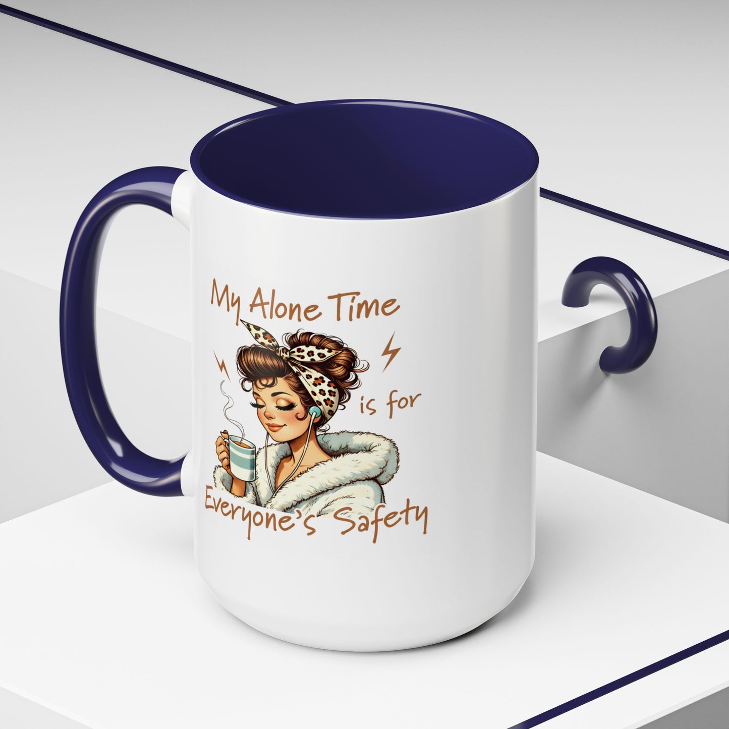 Humor Mug - My Alone Time