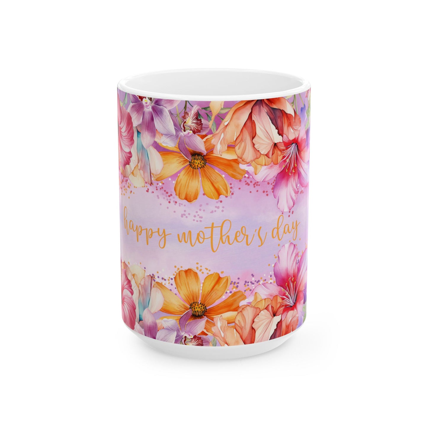 Mother's Day Mug - Happy Mother's Day Floral Design