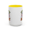 Humor Mug - Everything Hurts and I'm Hungry