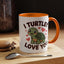 Anniversary Mug - I Turtley Love You