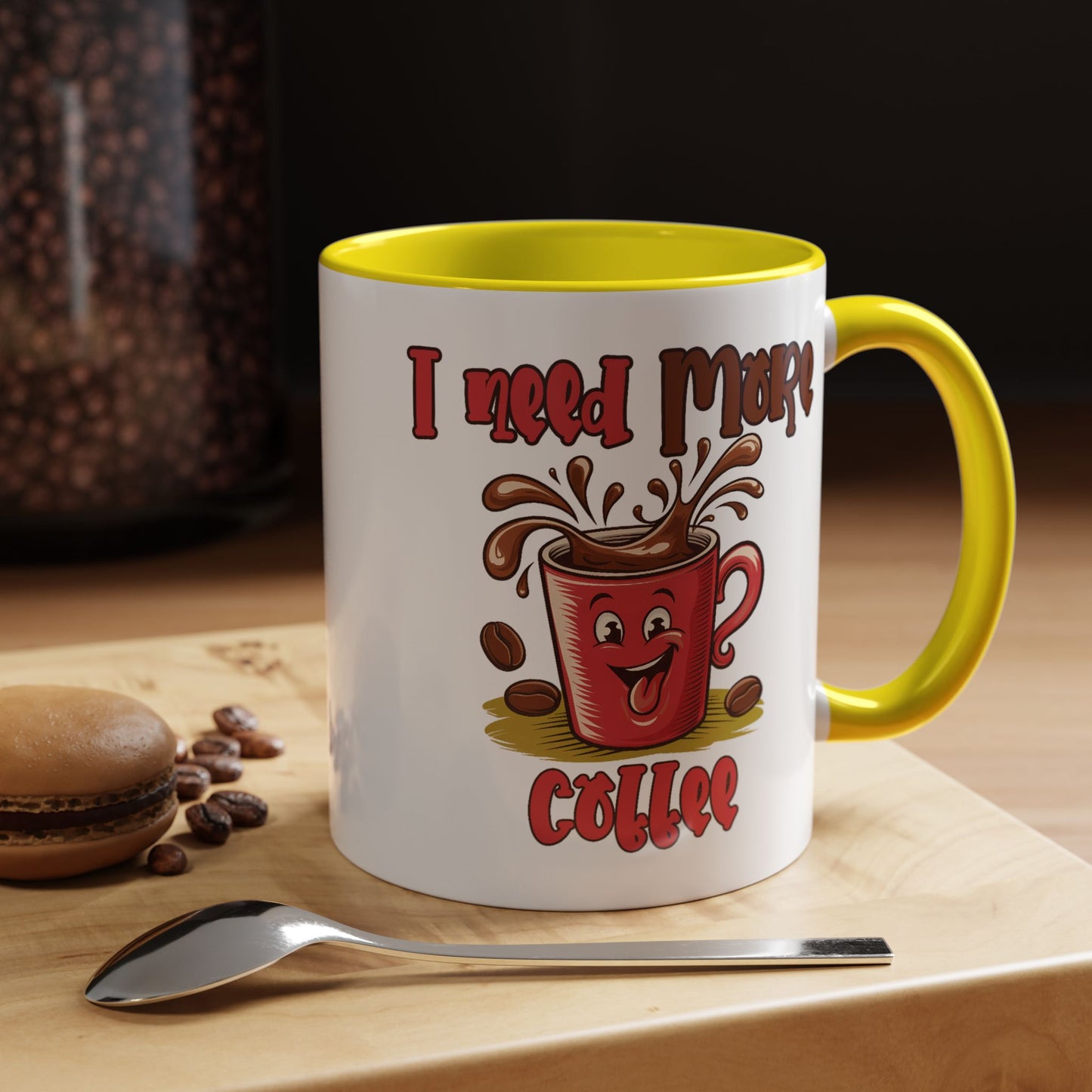 Humor Mug - I Need More Coffee