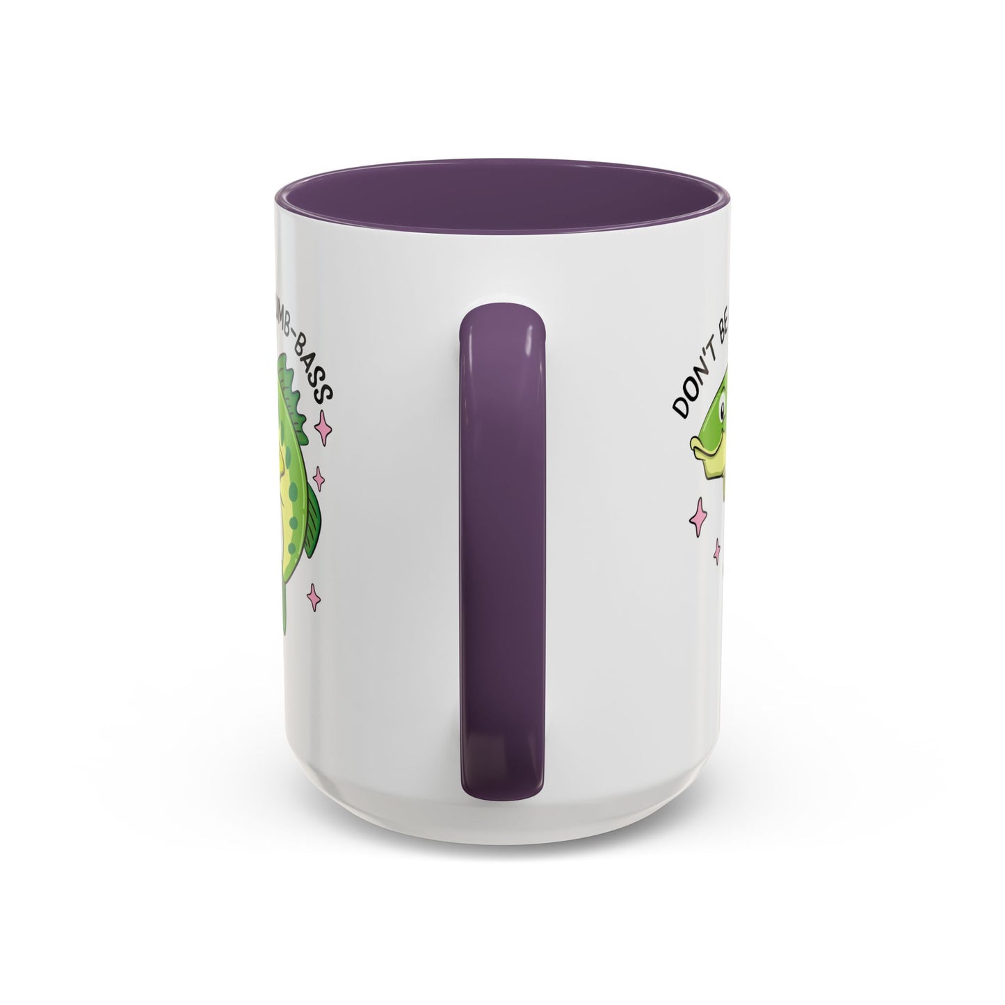 Adult Mug - Don't Be A Dumb-Bass