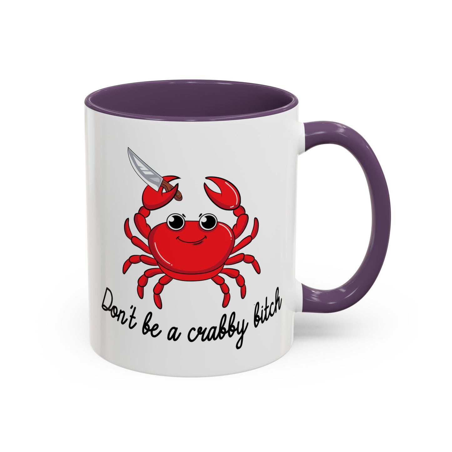 Adult Mug - Don't Be A Crabby Bitch