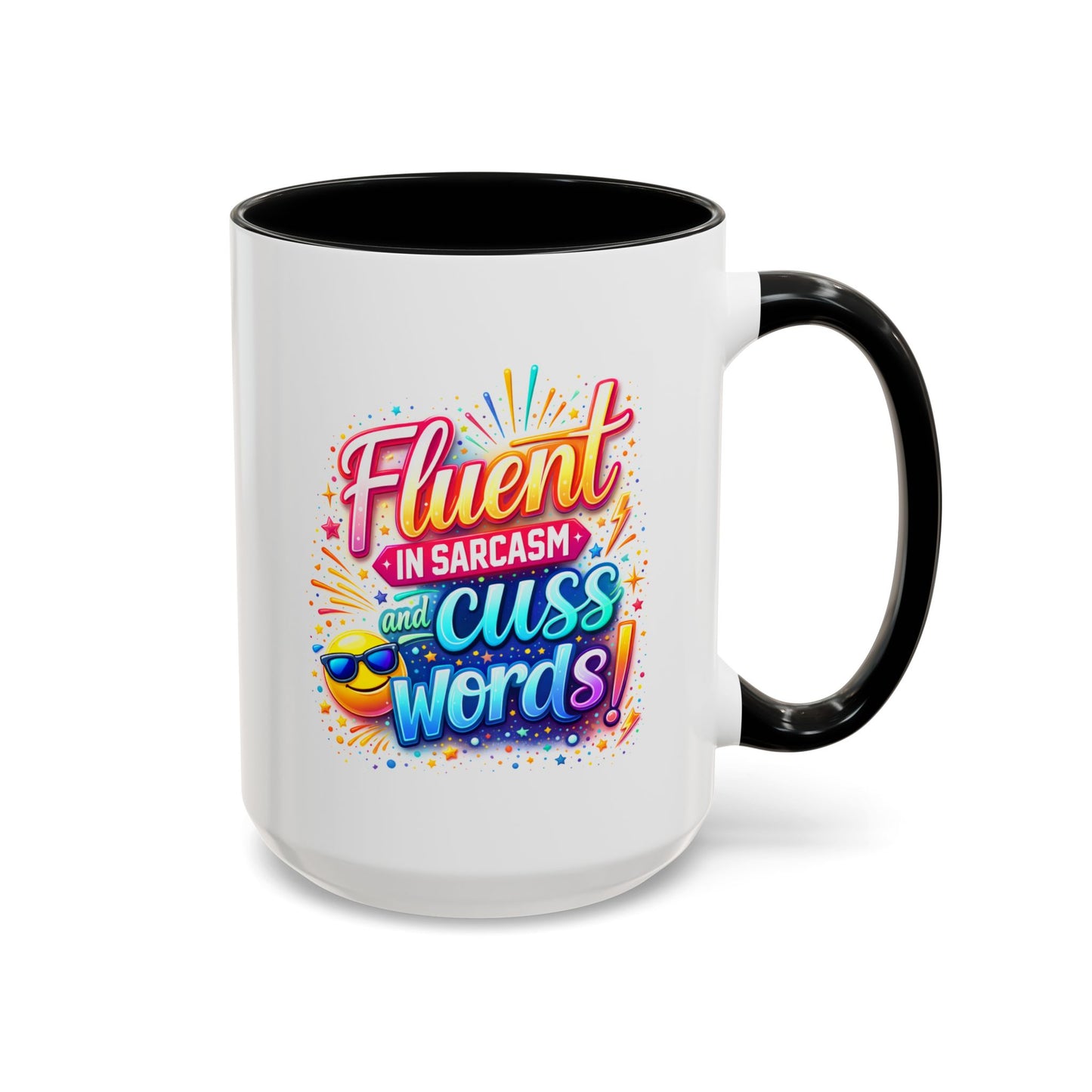 Humor Mug - Fluent in Sarcasm
