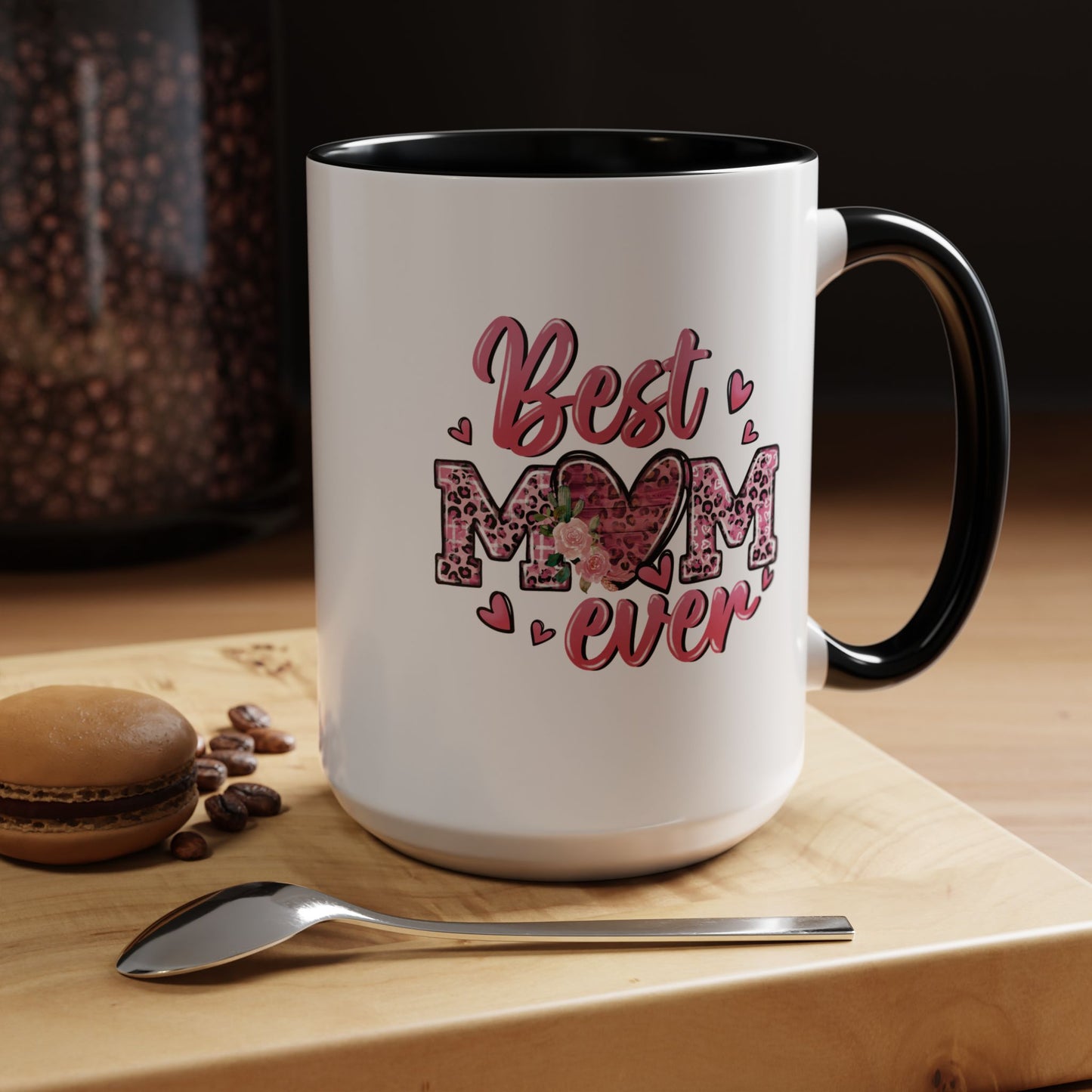 Mother's Day Mug - Best Mom Ever