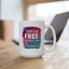 Humor Mug - Two Places You Can Stay