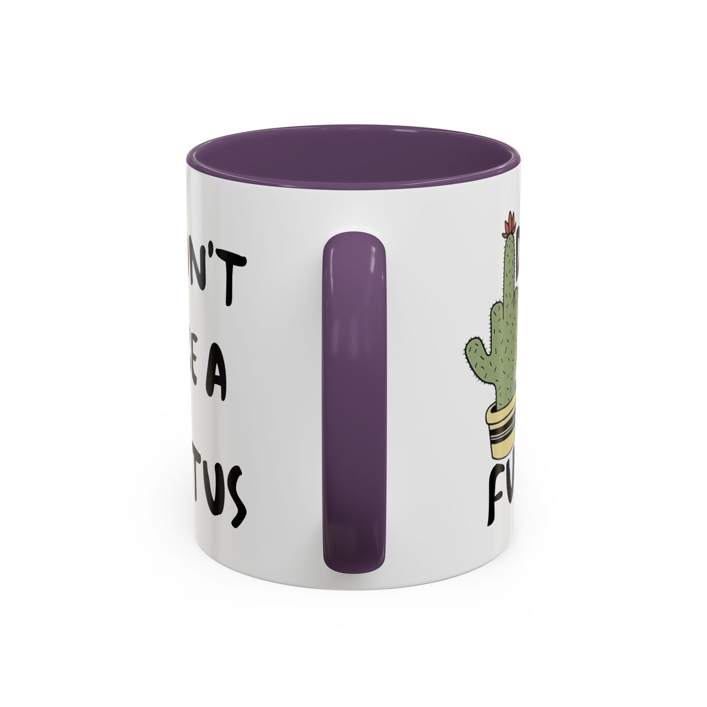Adult Mug - Don't Be A Fuctus