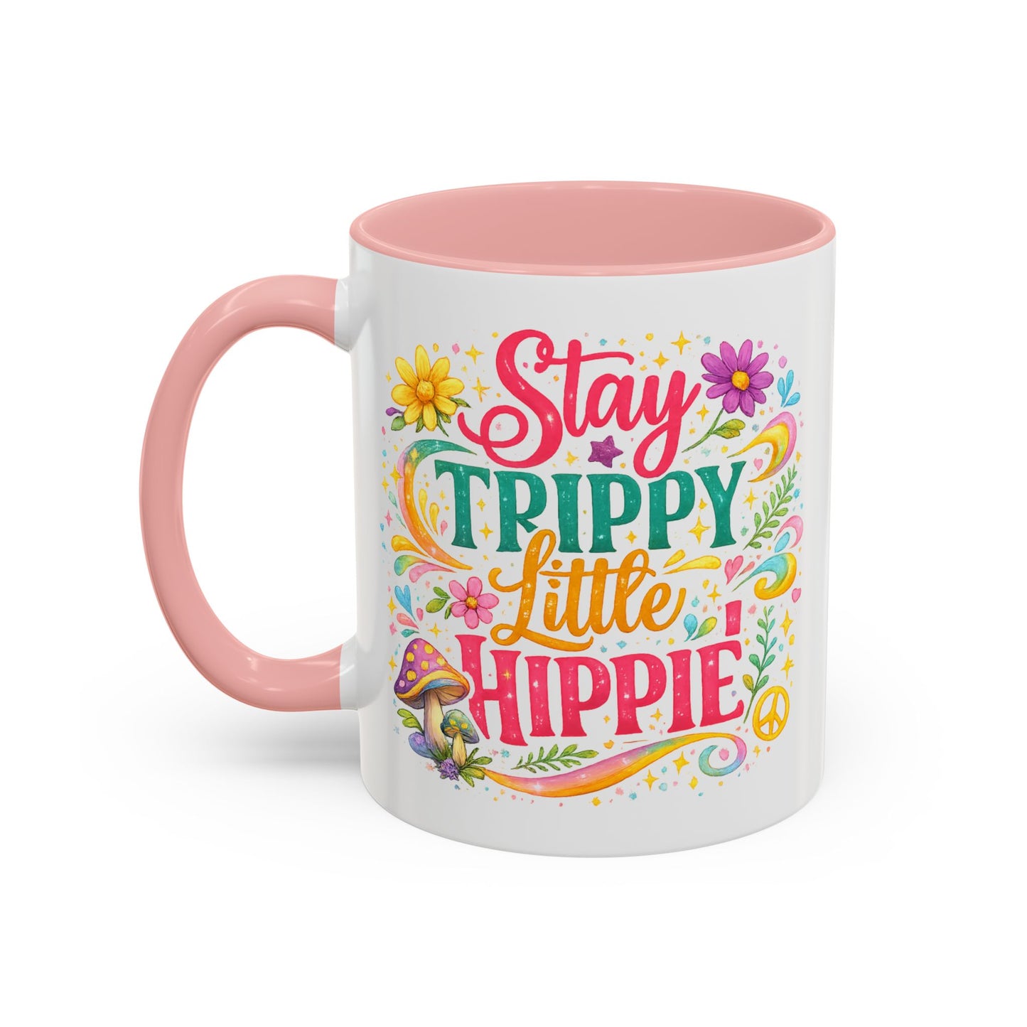 Wellness Mug - Stay Trippy Little Hippie