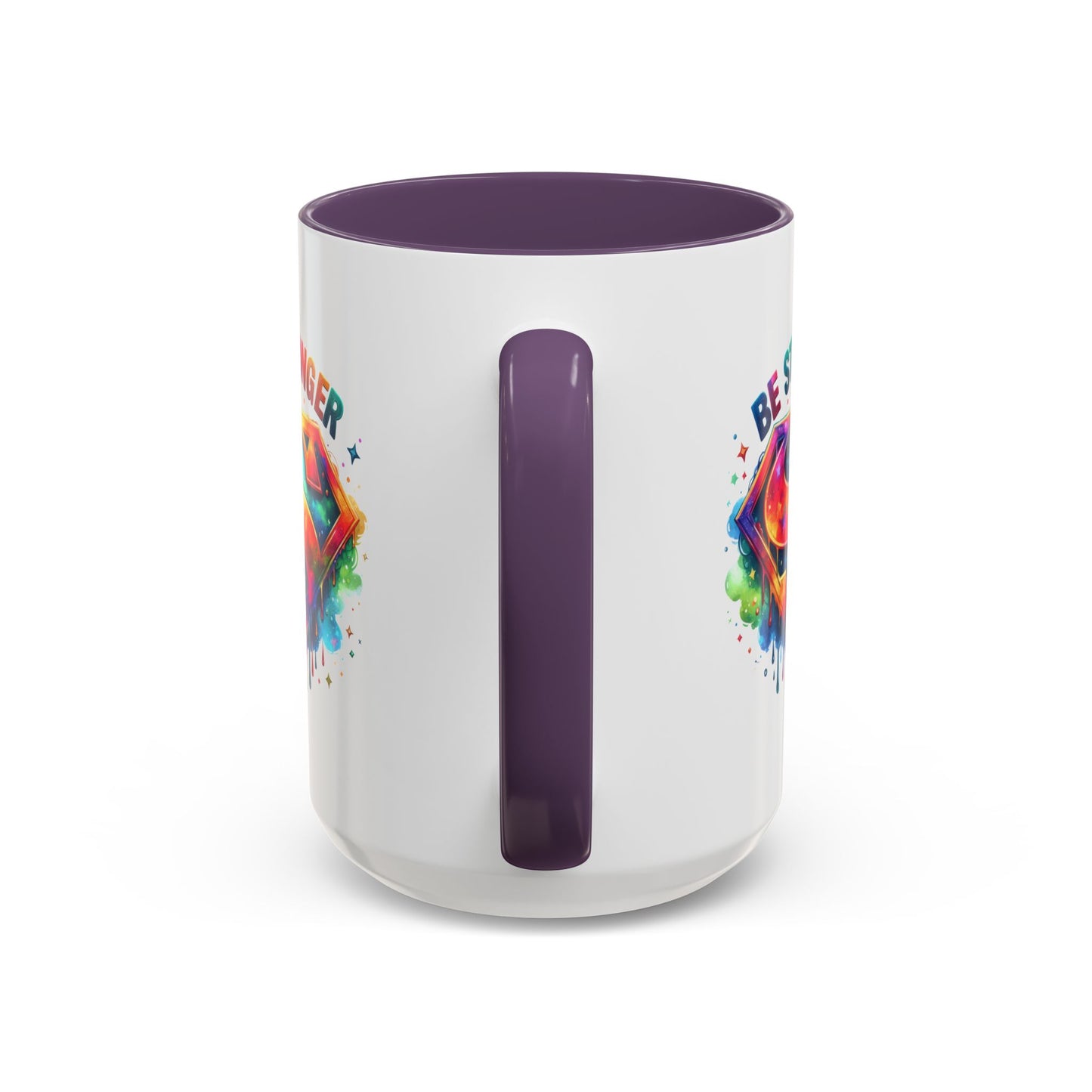 Motivational Mug - Be Stronger
