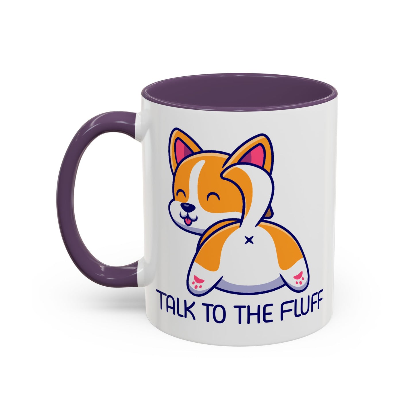 Humor Mug - Talk To The Fluff