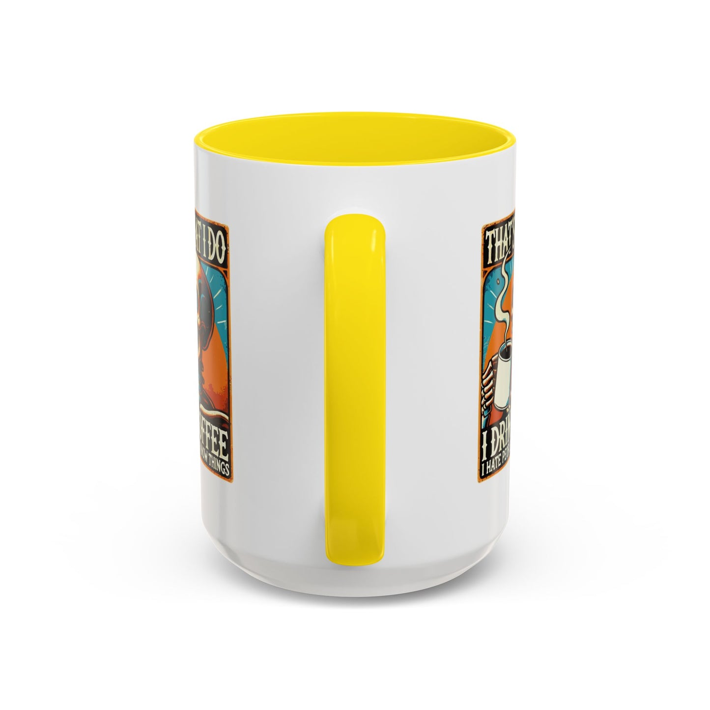 Office Mug - That's What I Do