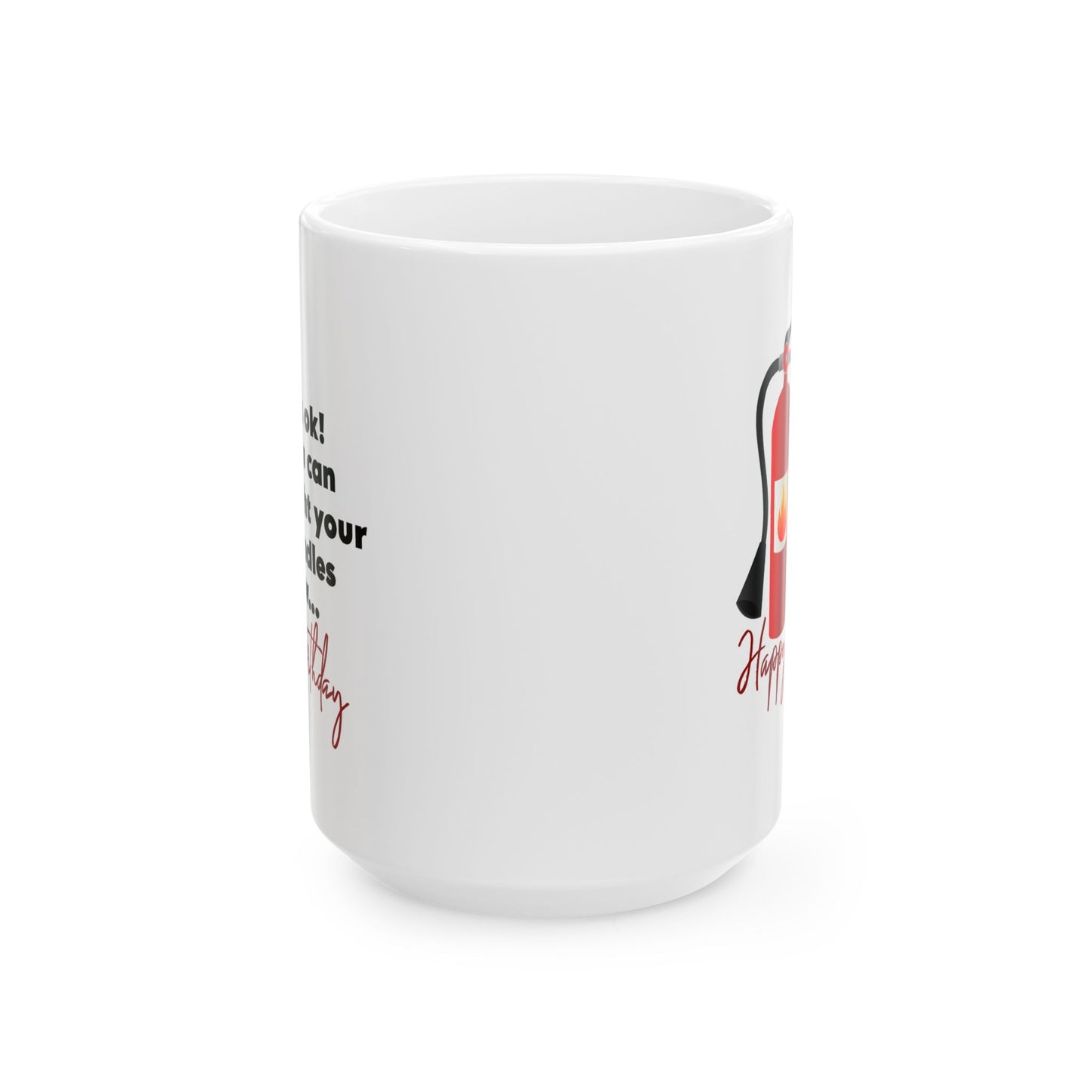 Birthday Mug - It's Ok You Can Light Your Candles Now