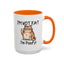 Humor Mug - I'm Not Fat I'm Poofy