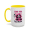 Anniversary Mug - Love You Till Death